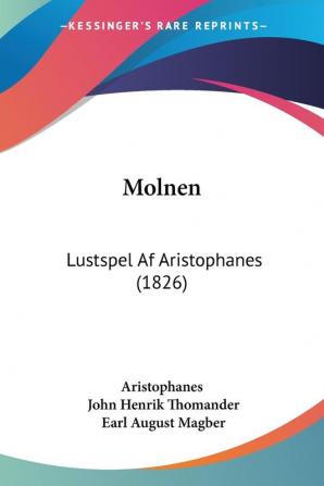 Molnen: Lustspel Af Aristophanes (1826)