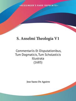 S. Anselmi Theologia V1