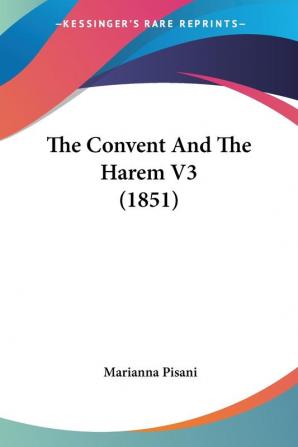 The Convent And The Harem V3 (1851)