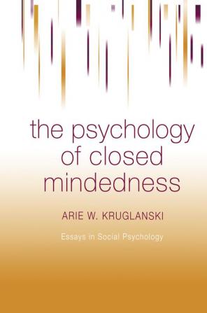 Psychology of Closed Mindedness