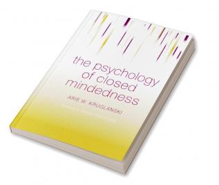 Psychology of Closed Mindedness