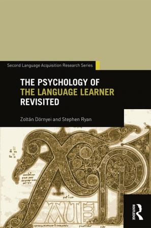 Psychology of the Language Learner Revisited