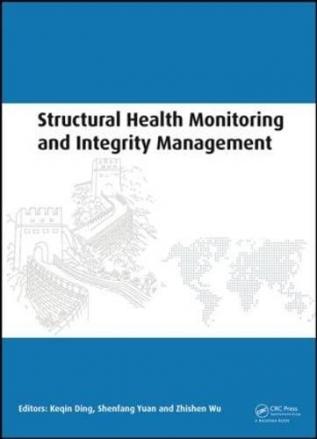 Structural Health Monitoring and Integrity Management