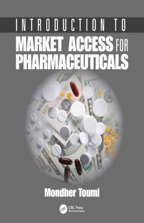 Introduction to Market Access for Pharmaceuticals