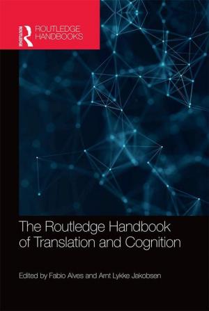 The Routledge Handbook of Translation and Cognition