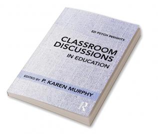 Classroom Discussions in Education