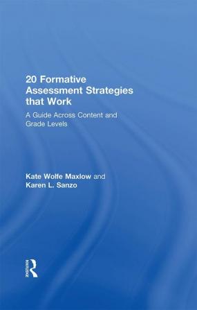 20 Formative Assessment Strategies that Work