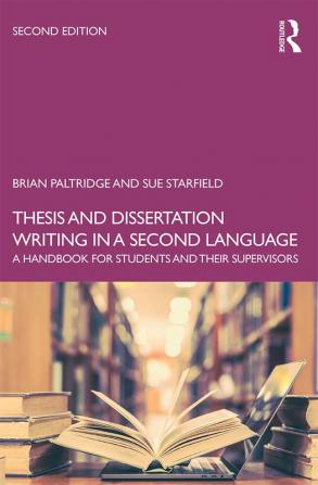 Thesis and Dissertation Writing in a Second Language