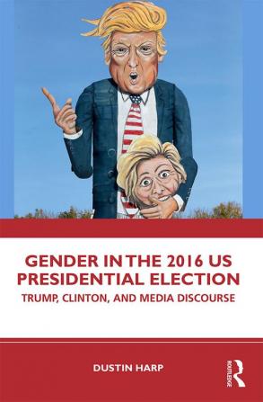 Gender in the 2016 US Presidential Election