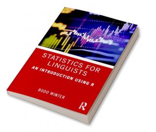 Statistics for Linguists: An Introduction Using R