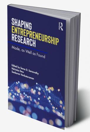 Shaping Entrepreneurship Research