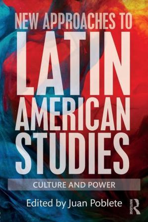 New Approaches to Latin American Studies