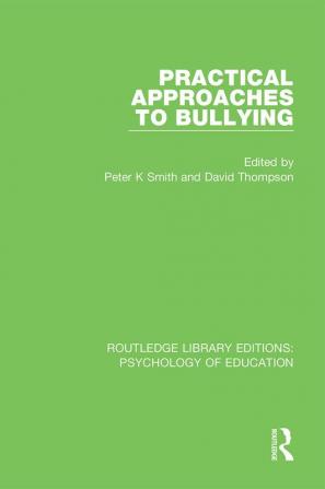 Practical Approaches to Bullying