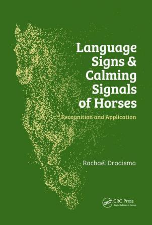 Language Signs and Calming Signals of Horses