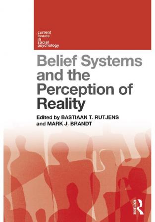 Belief Systems and the Perception of Reality