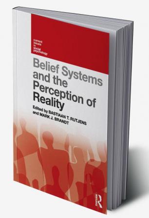 Belief Systems and the Perception of Reality