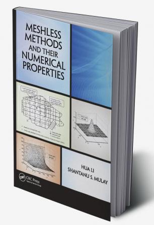 Meshless Methods and Their Numerical Properties