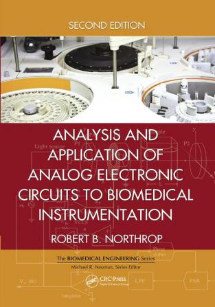 Analysis and Application of Analog Electronic Circuits to Biomedi