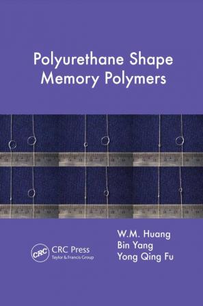 Polyurethane Shape Memory Polymers