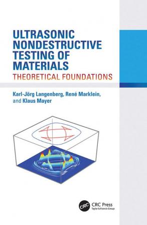 Ultrasonic Nondestructive Testing of Materials