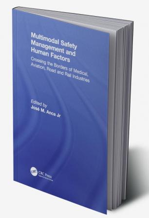 Multimodal Safety Management and Human Factors