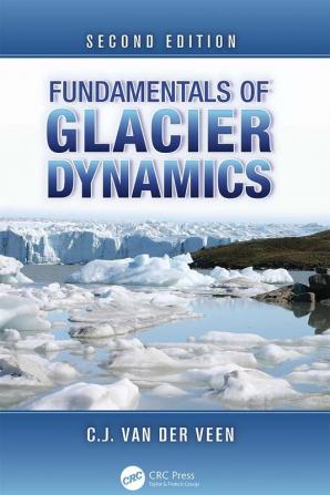 Fundamentals of Glacier Dynamics