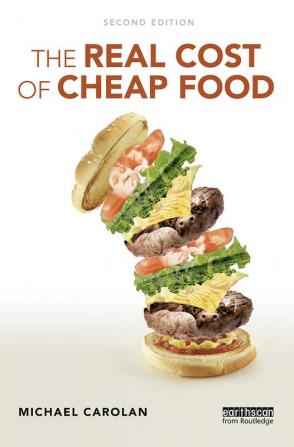 The Real Cost of Cheap Food