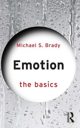 Emotion: The Basics