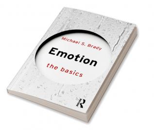 Emotion: The Basics