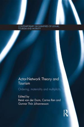 Actor-Network Theory and Tourism