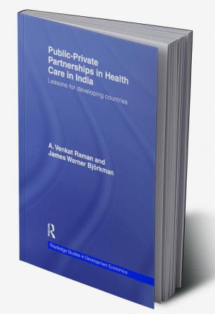 Public-Private Partnerships in Health Care in India