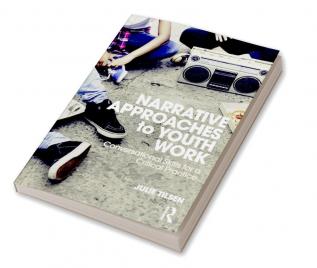 Narrative Approaches to Youth Work