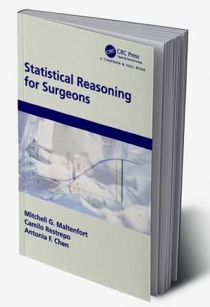 Statistical Reasoning for Surgeons