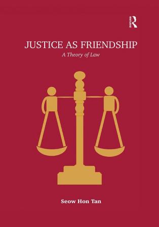 Justice as Friendship