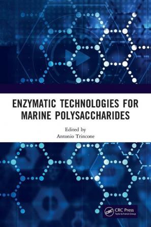 Enzymatic Technologies for Marine Polysaccharides