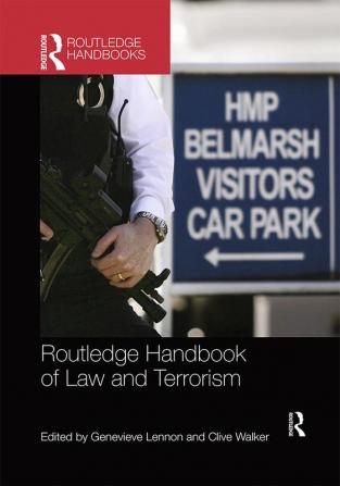 Routledge Handbook of Law and Terrorism