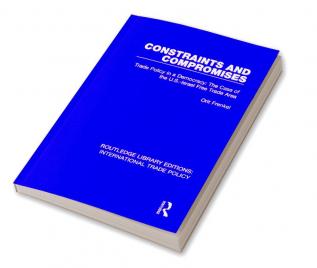 Constraints and Compromises