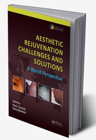 Aesthetic Rejuvenation Challenges and Solutions