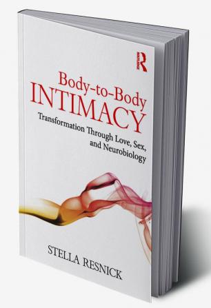 Body-to-Body Intimacy