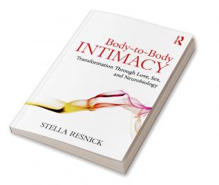 Body-to-Body Intimacy