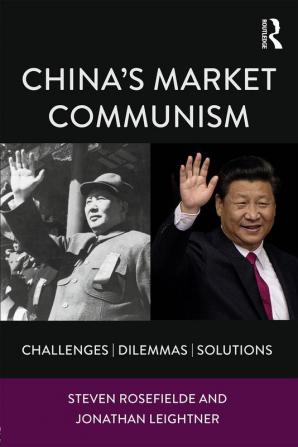 China’s Market Communism