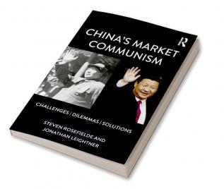 China’s Market Communism