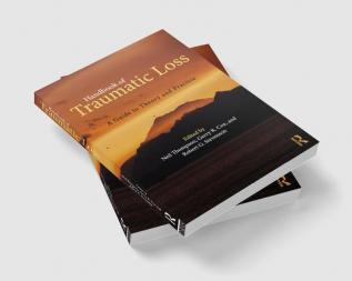 Handbook of Traumatic Loss