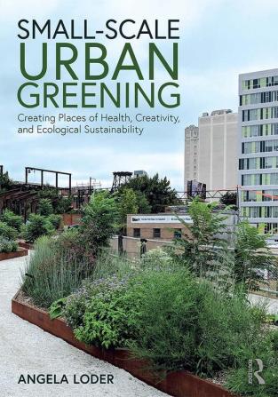 Small-Scale Urban Greening