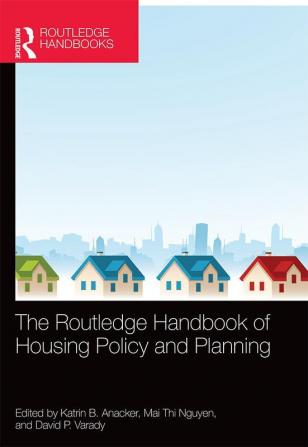 The Routledge Handbook of Housing Policy and Planning