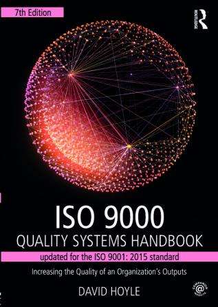 ISO 9000 Quality Systems Handbook-updated for the ISO 9001: 2015 standard