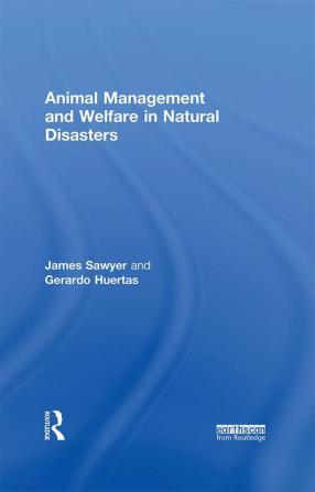 Animal Management and Welfare in Natural Disasters