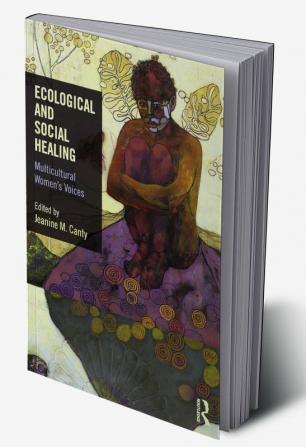 Ecological and Social Healing