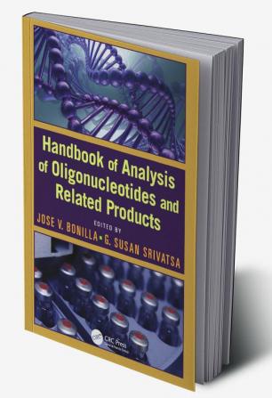 Handbook of Analysis of Oligonucleotides and Related Products