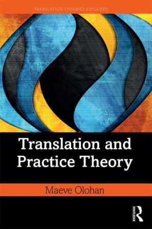 Translation and Practice Theory